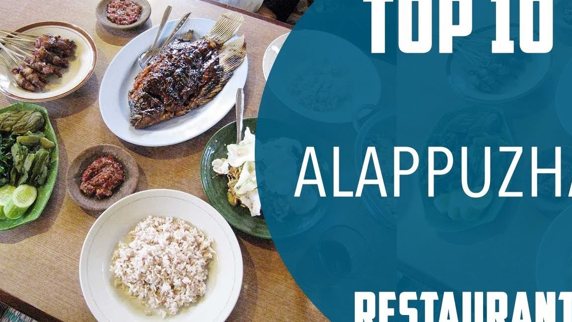 the ultimate guide to amazing food in alappuzha india where to eat like a local